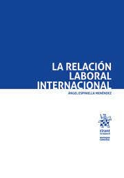 Novedad editorial: La relación laboral internacional. Autor: Ángel Espiniella Menéndez