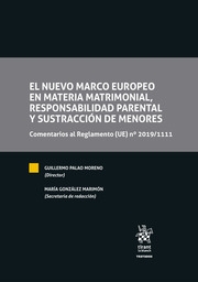 Novedad editorial: "El nuevo marco europeo en materia matrimonial, responsabilidad parental y sustracción de menores"