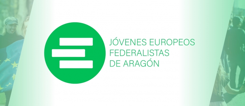 Jóvenes Europeos y Federalistas de Aragón: una organización europeísta en Aragón
