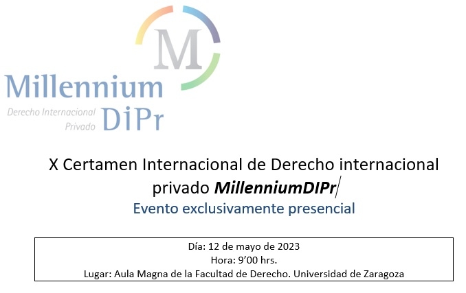 X Certamen Internacional de Derecho internacional privado Millennium DIPr.