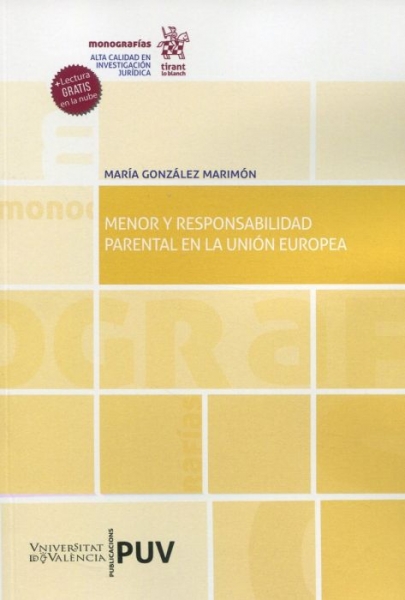 Novedad editorial: “Menor y responsabilidad parental en la Unión Europea”. Autora: María González Marimón