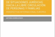 Novedad editorial: “Derechos humanos y método de reconocimiento de situaciones jurídicas: hacia la libre circulación de personas y familias. Perspectiva internacional y europea”.