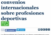  La Generalitat carece de competencia en convenios internacionales sobre profesiones deportivas