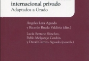 Novedad editorial: "Cuestionarios de Derecho internacional privado. Adaptados a Grado" Dirs. Á. Lara Aguado y R. Rueda Valdivia